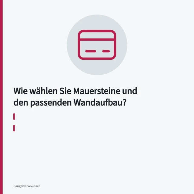 Kalksandstein-Plansteine mit Nut-Feder-System im Mauerwerksverband. Wie wählen Sie Mauersteine und den passenden Wandaufbau?